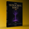 The Seducer's Bible
