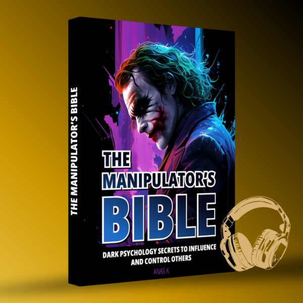 The Manipulator's Bible